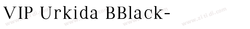 VIP Urkida BBlack字体转换